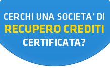 Agenzia Recupero Crediti Certificata